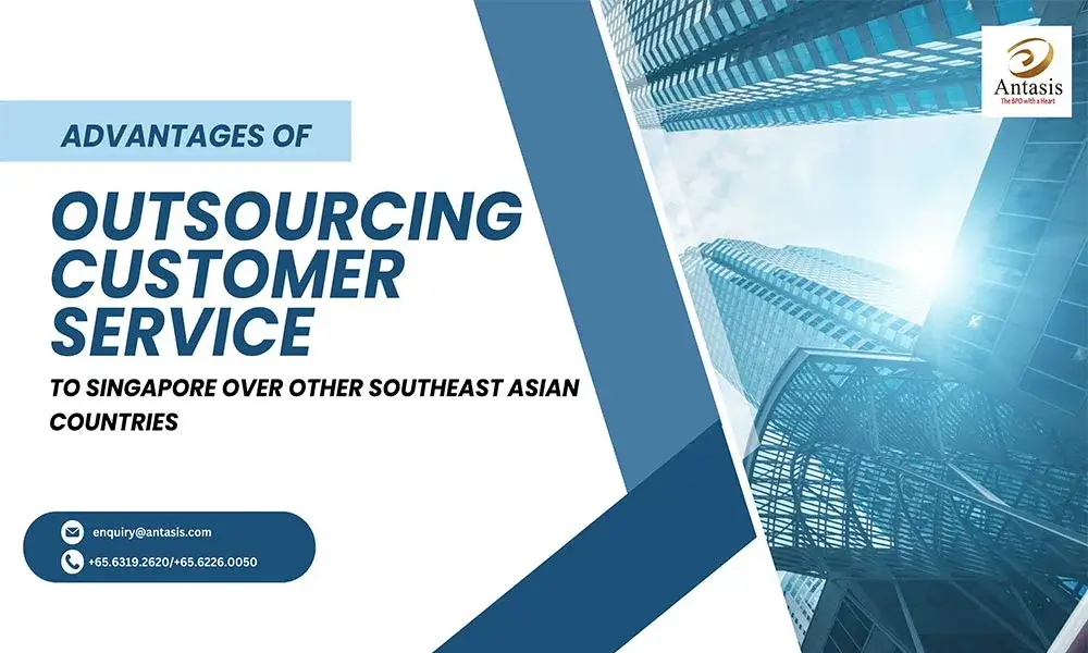Advantages of Outsourcing Data Entry to Singapore Over Other Southeast Asian Countries.