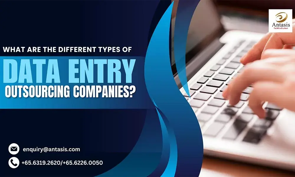 Different Types Of Data Entry Outsourcing Companies