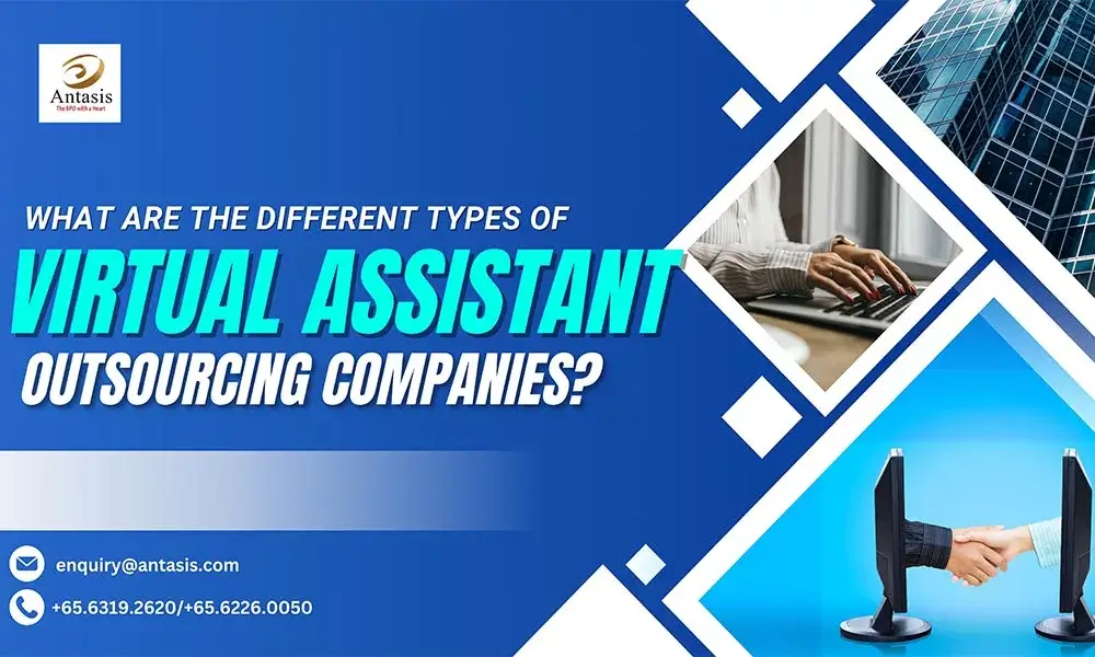 Types Of Virtual Assistant Outsourcing Companies