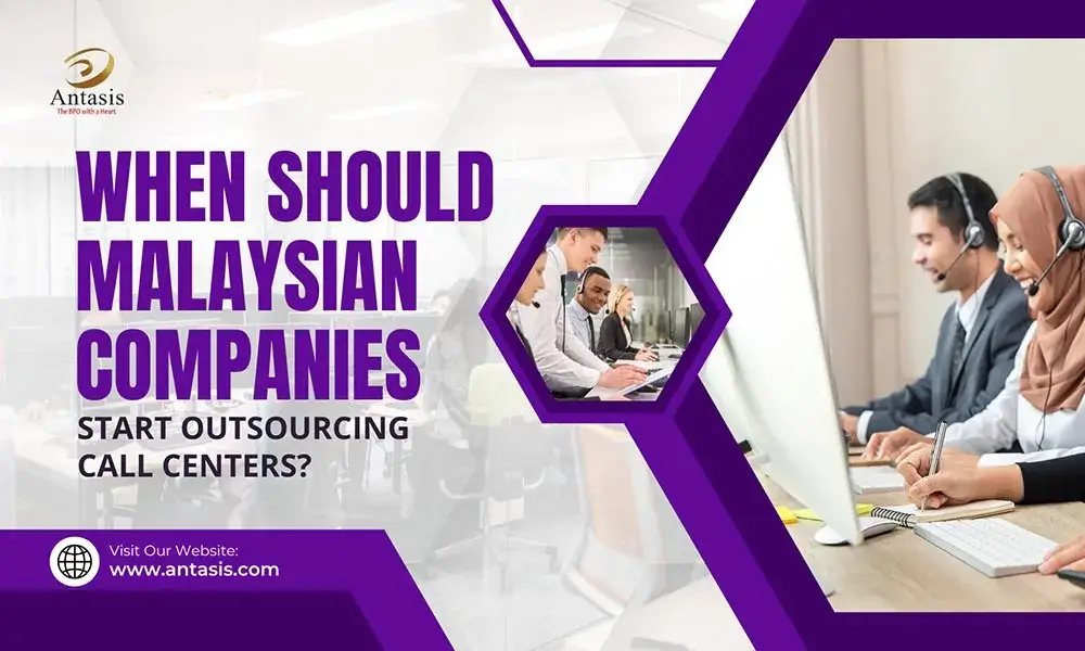 When Should Malaysian Companies Start Outsourcing Call Centers?